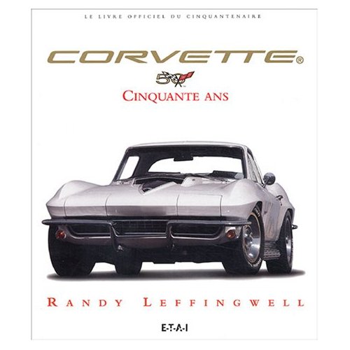 Corvette, cinquante ans!
